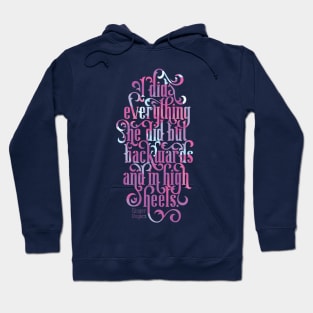 Backwards and in High Heels Hoodie